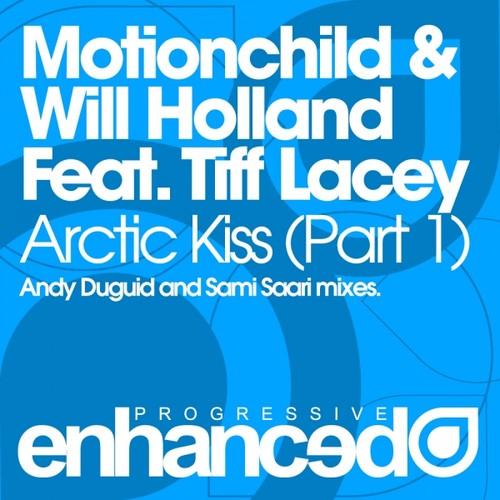 벨소리 Arctic Kiss - Motionchild & Will Holland feat. Tiff Lacey