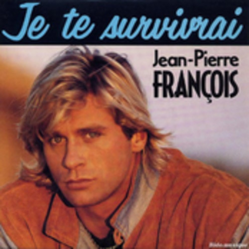벨소리 Jean-Pierre Francois - Je Te Survivrai - Jean-Pierre Francois - Je Te Survivrai