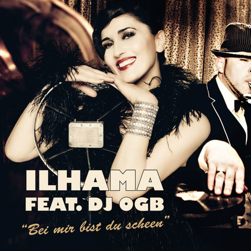 벨소리 ILHAMA feat DJ OGB - bei mir bist du scheen