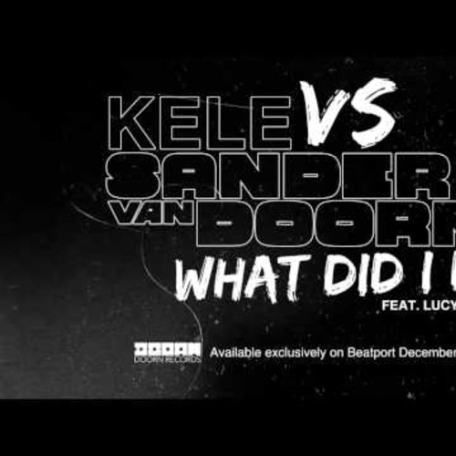 벨소리 What Did I Do - Kele vs Sander van Doorn feat Lucy Taylor