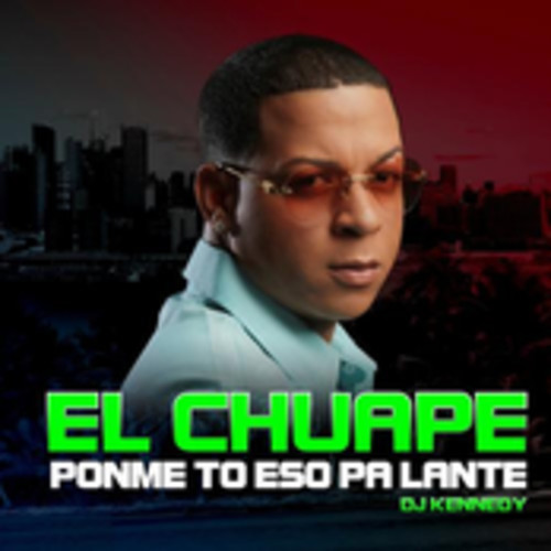 벨소리 El Chuape - Ponme To Eso Palan