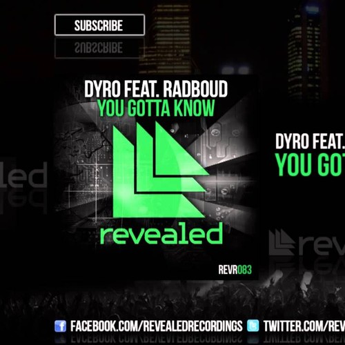 벨소리 You Gotta Know - Dyro feat. Radboud