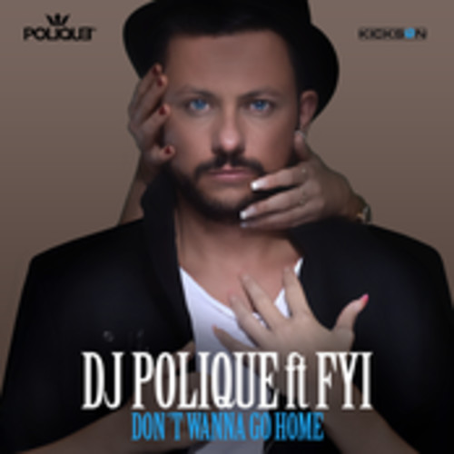 벨소리 DJ Polique ft FYI - Don´t wanna go home (Official Music Vide - DJ Polique ft FYI - Don´t wanna go home (Official Music Vide