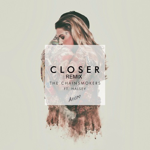 벨소리 The Chainsmokers & Halsey - Closer (Avero Remix) - Avero