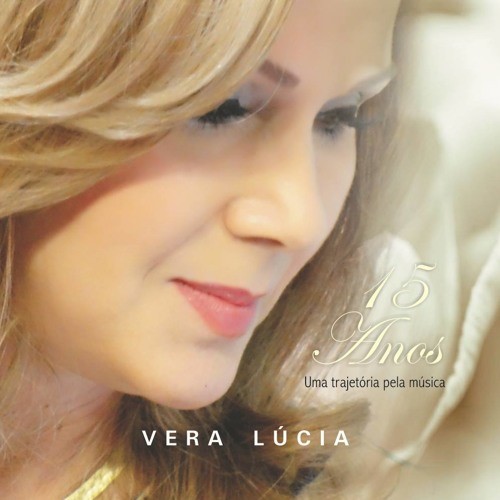 벨소리 Meu Pai, Meu Amigo - Vera Lúcia - Vera Lúcia - cantora