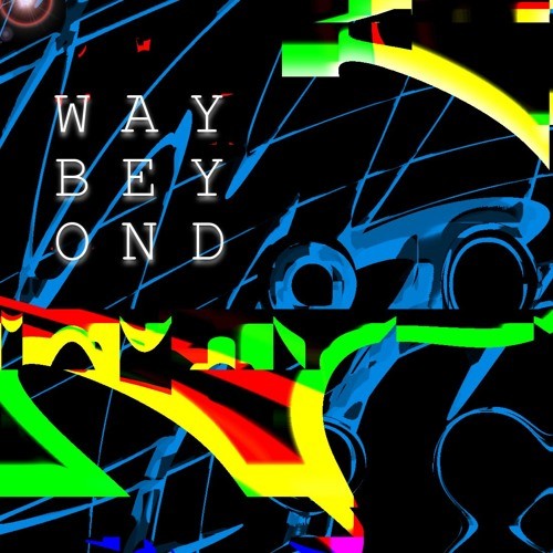 벨소리 Way Beyond