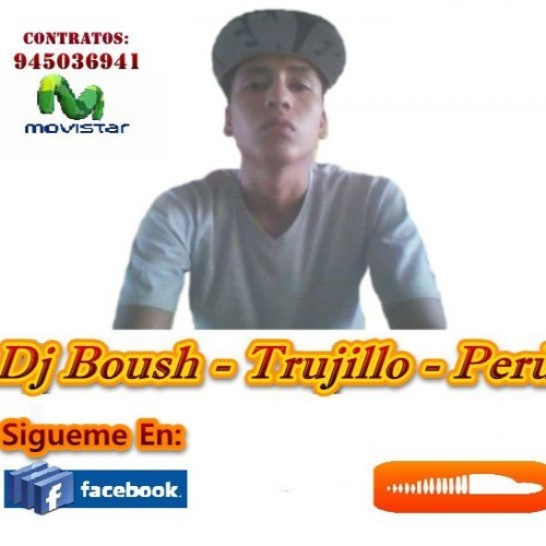 벨소리 DjBoush - Trujillo - Perú