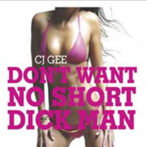 벨소리 Cj Gee - Don't want no short dick man